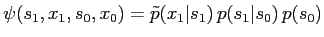 $ \psi(s_1,x_1,s_0,x_0)=\tilde p(x_1\vert s_1)\,p(s_1\vert s_0)\,p(s_0)$