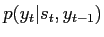 $\displaystyle p(y_t\vert s_t,y_{t-1})$