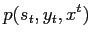 $\displaystyle p(s_t,y_t,x^t)$