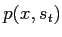 $\displaystyle p(x,s_t)$